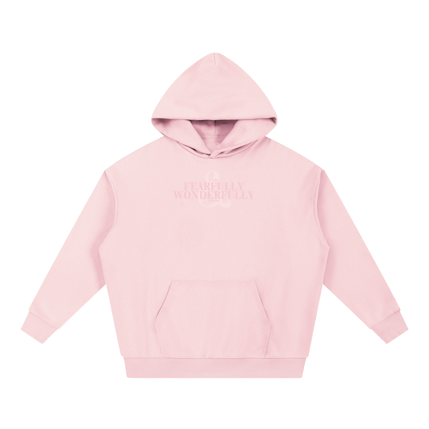 FEARFULLY & WONDERFULLY MADE PINK HOODIE